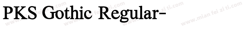 PKS Gothic Regular字体转换